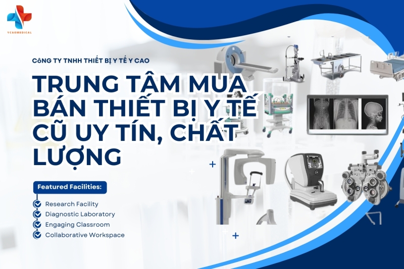 trung tam mua ban thiet bi y te cu uy tin chat luong